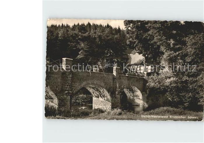 Ehrlich Westerwald Kroppacher Schweiz Bruecke