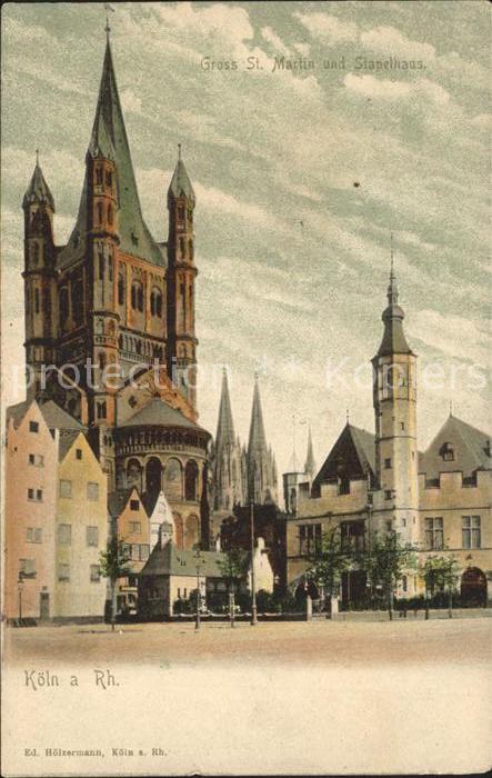 Koeln Rhein St. Martin Stapelhaus
