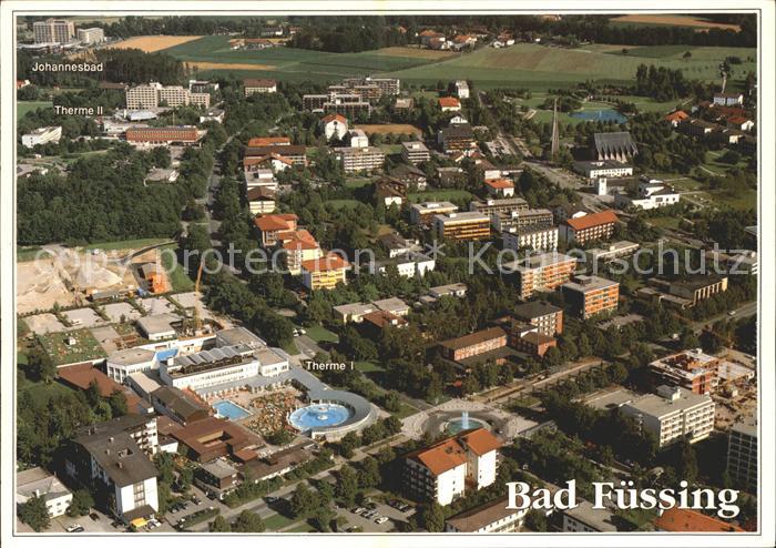 Bad Fuessing Fliegeraufnahme Thermal-Mineral-Heilquellen