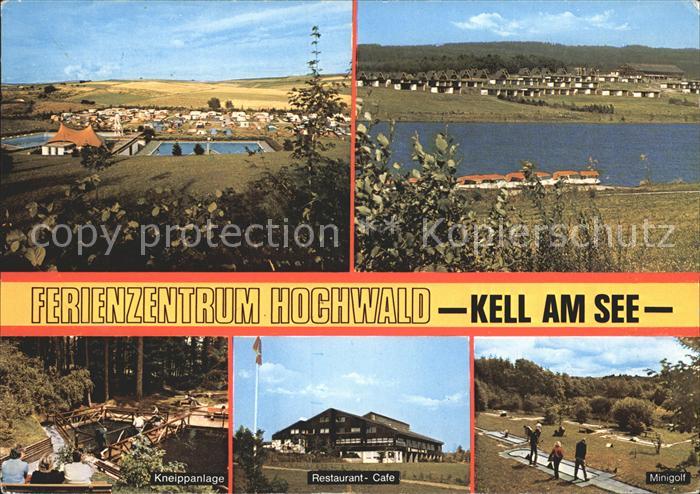 Kell See Ferienzentrum Hochwald Panorama Kneippanlage Restaurant Cafe Minigolf