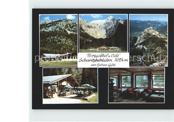 BERCHTESGADEN Bayern Berggasthof Cafe Scharitzkehlalm Hohen Goell Kehlstein