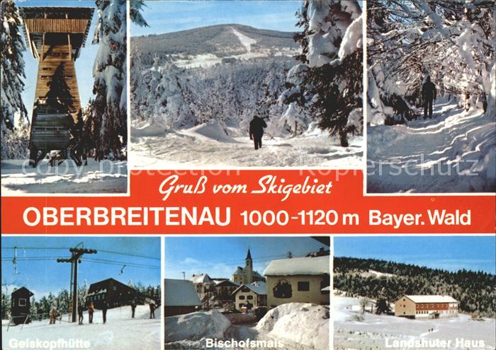 Oberbreitenau Bischofsmais Geiskopfhuette Bischofsmais Landshuter Haus