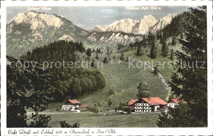 Oberaudorf Cafe Doerfl mit Erbhof