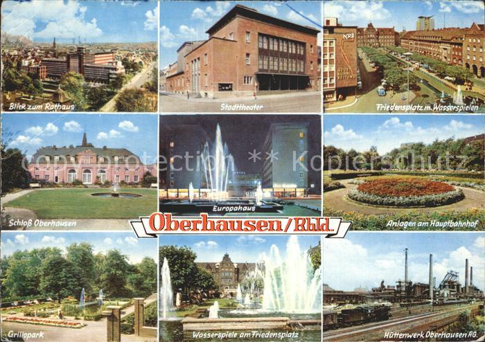 Oberhausen Rathaus Stadttheater Friedensplatz Wasserspiele Schloss Parkanlage Eu