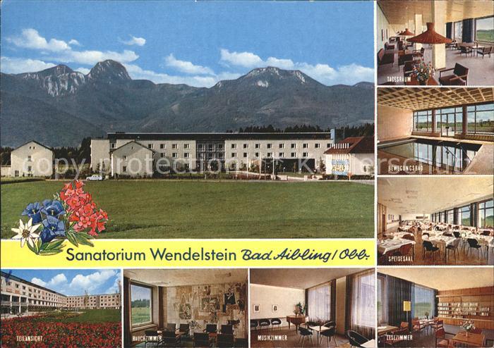 Bad Aibling Sanatorium Wendelstein Alpenblick