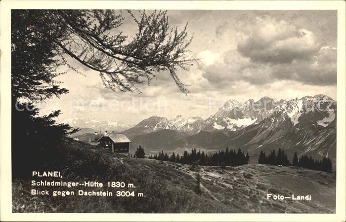 Schladming Obersteiermark Planei Schladminger Huette Blick gegen Dachsteingebirg