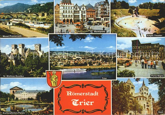 TRIER  CITY Mosel Promenade Marktplatz Amphitheater Basilika Porta Nigra Dom Ku