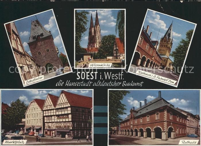 Soest Arnsberg Hansestadt altdeutscher Baukunst Osthofentor Wiesenkirche Rathaus
