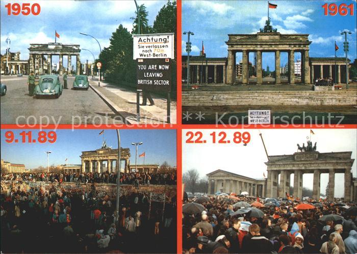 Brandenburgertor 1950 1961 9.11.89 22.12.89