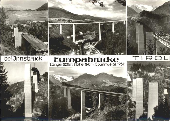Bruecken Bauwerke Europabruecke Innsbruck Tirol