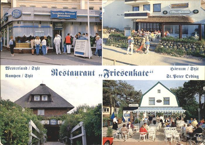Westerland Sylt Restaurant Friesenkate auf Hoernum Kampen St Peter Ording