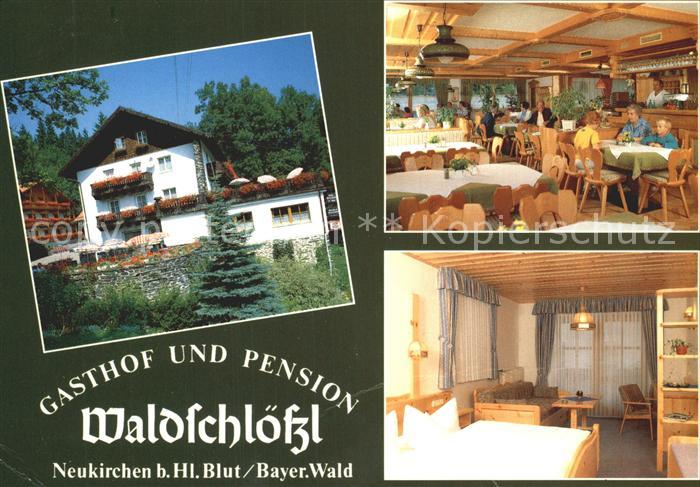 Neukirchen Heilig Blut Gasthof Pension Waldschloessl