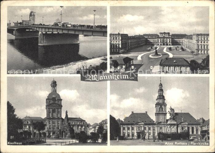 MANNHEIM BW Kurpfalzbruecke Schloss Altes Rathaus Pfarrkirche Kaufhaus