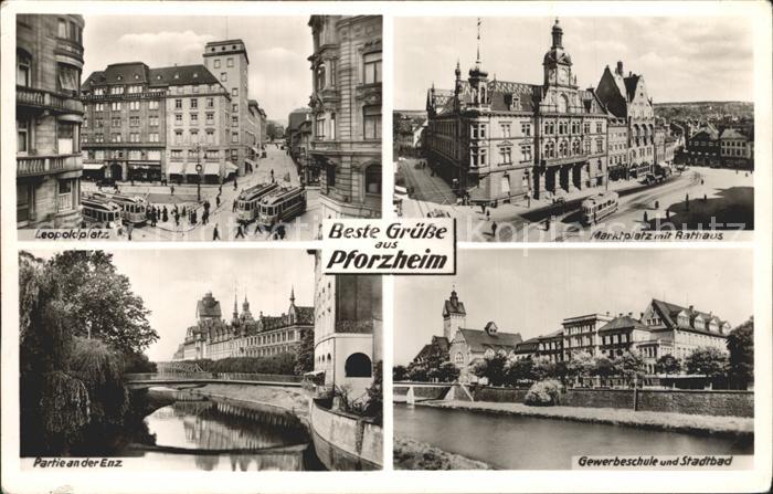 Pforzheim Leopoldplatz Marktplatz Rathaus Enzpartie Gewerbeschule Stadtbad