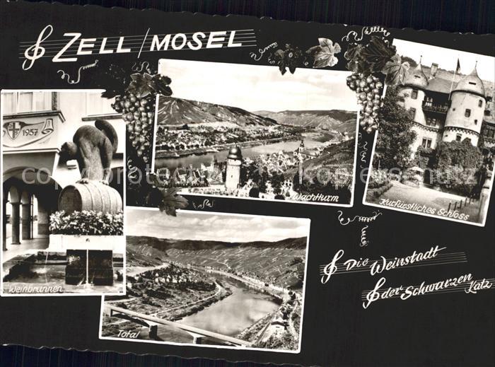 Zell Mosel Weinbrunnen Wachtturm Kurfuerstl Schloss Totalansicht
