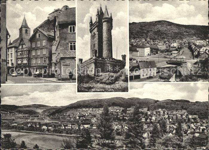 Dillenburg Hauptstrasse Wilhelmsturm Obertorbruecke Total