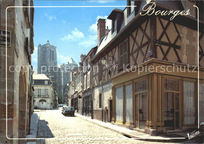 Bourges Vieilles maisons Rue Porte Jaune Cathedrale