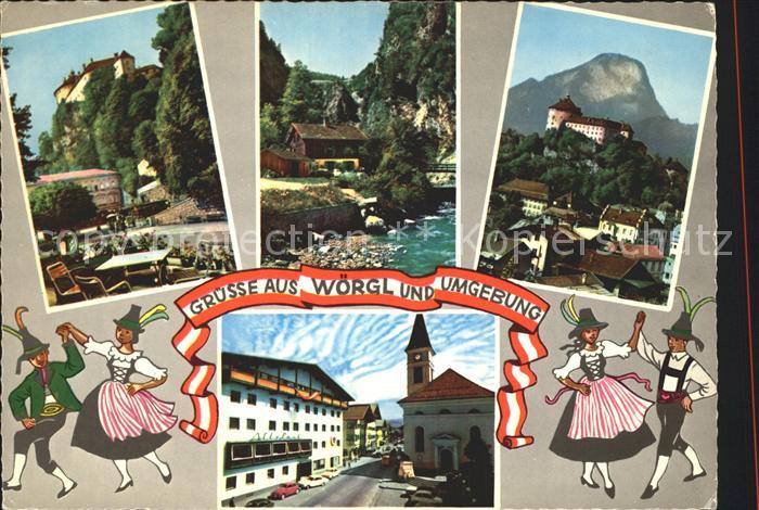 Woergl Tirol Festung Kufstein Kundler Klamm Andreas Hofer Platz