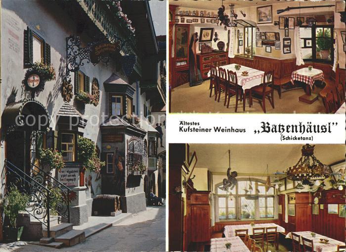 Kufstein Tirol Weinhaus Batzenhaeusl Schicketanz