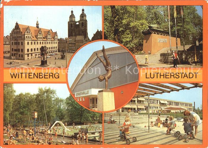 Wittenberg Lutherstadt Rathaus Stadtkirche Sowjetisches Ehrenmal Freibad Wohngeb