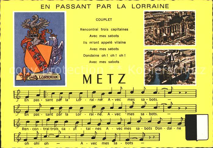 Metz  57 Moselle En passant par la Lorraine Chanson