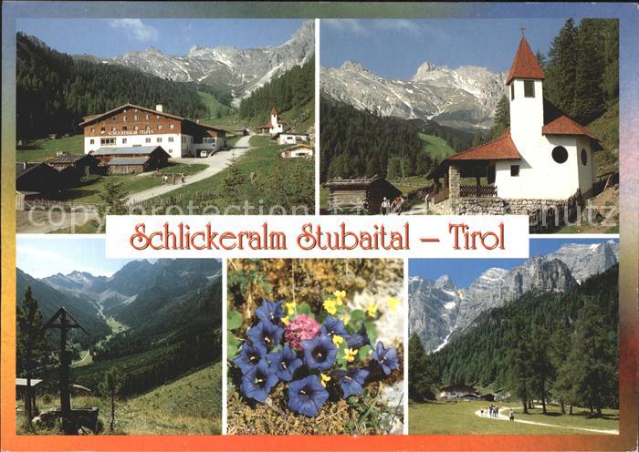 Schlickeralm Kapelle Wandern Alpenflora Stubaier Alpen
