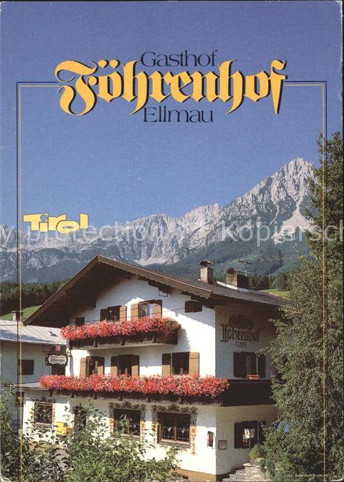 Ellmau Tirol Gasthof Pension Foehrenhof