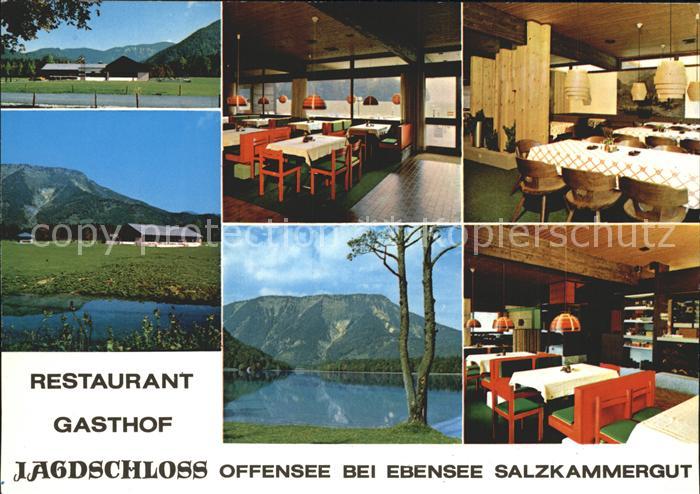 Ebensee Oberoesterreich Restaurant Gasthof Jagdschloss Offensee