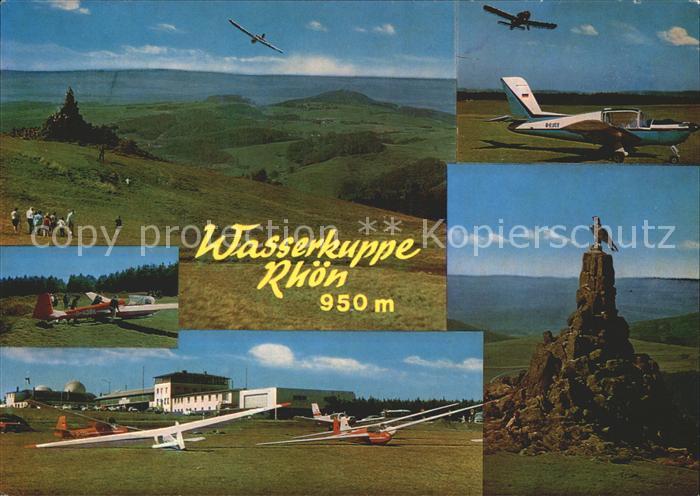 Segelflug Gliding Vol-Voile Vuolo-a-Vela Volo-a-Vela-- Wasserkuppe Rhoen