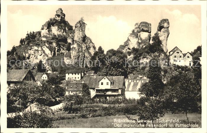Tuechersfeld Felsendorf im Puettlachtale