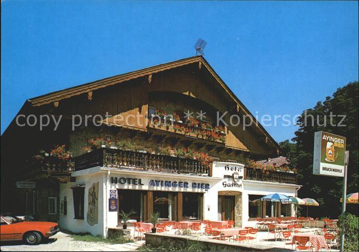 Weyarn Gasthaus Bruckmuehle