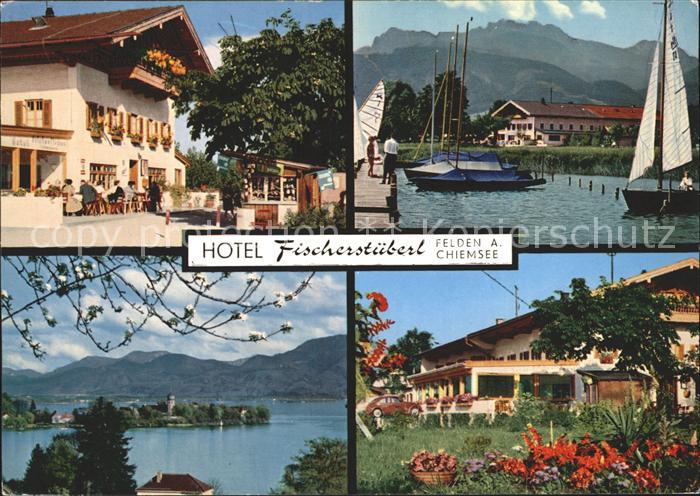 Felden Chiemsee Hotel Fischerstueberl Segelboot Fraueninsel Kampenwand Chiemgaue