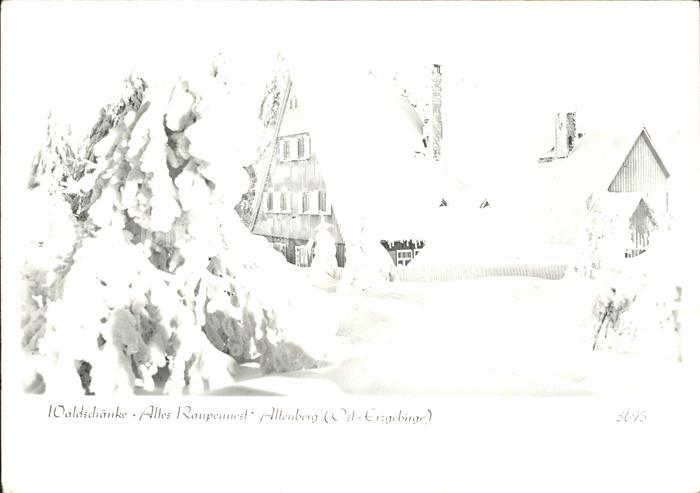 Altenberg Erzgebirge Waldschaenke Altes Raupennest