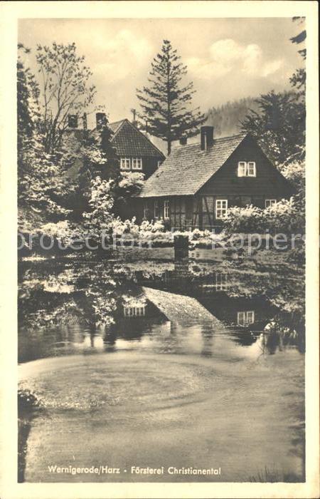 Wernigerode Harz Foersterei Christianental
