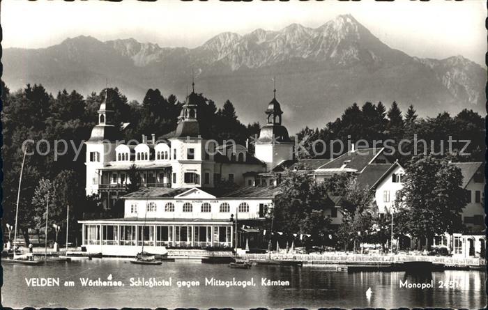 Velden Woerthersee Schlosshotel mit Mittagskogel