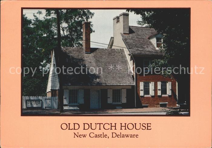 New Castle Delaware Old Dutch House