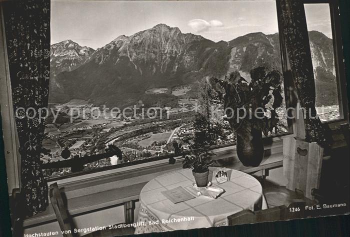 Bad Reichenhall Hochstaufen von Bergstation Stadtberglift