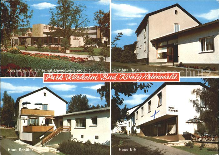 Bad Koenig Odenwald Kurzentrum Thermal-Bewegungsbad Haus Reis Haus Erk
