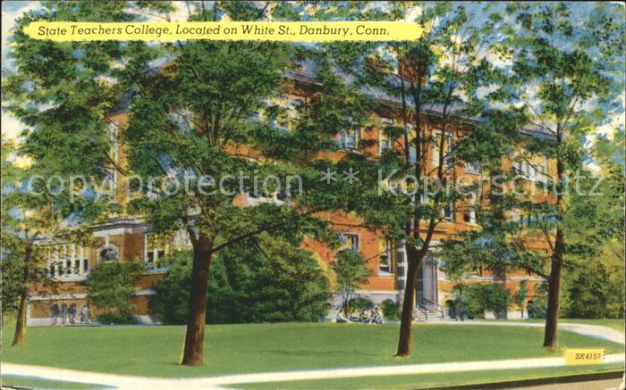 Danbury Connecticut State Teachers College Located White St.
