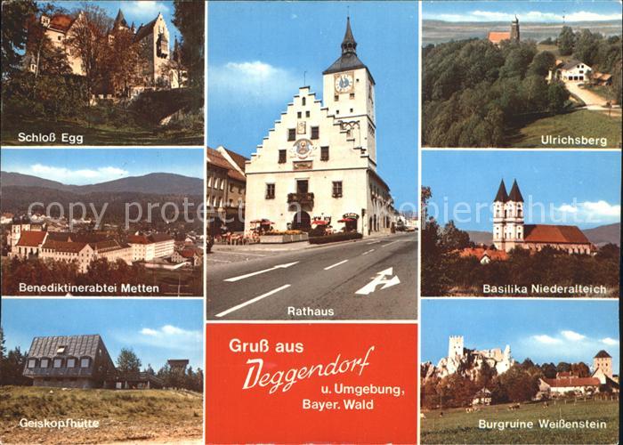 Deggendorf Donau Schloss Egg Benediktinerabtei Metten Geiskopfhuette Rathaus