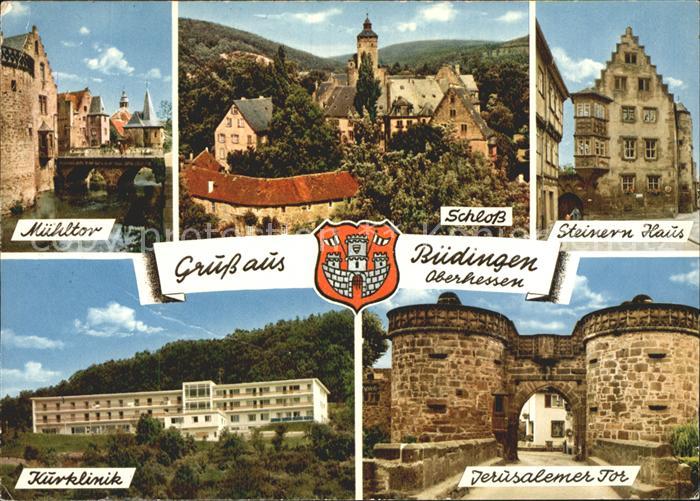 Buedingen Hessen Muehltor Schloss Steinern Haus Jerusalemer Tor