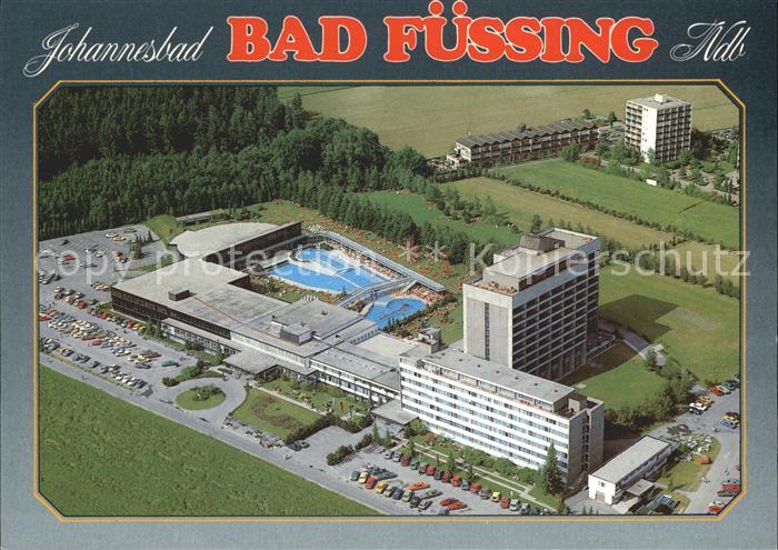 Bad Fuessing Kurklinikum Johannesbad Thermalbad Fliegeraufnahme