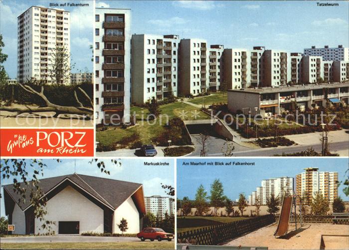Porz Koeln Falkenturm Hochhaus Tatzelwurm Markuskirche Maarhof Falkenhorst Siedl