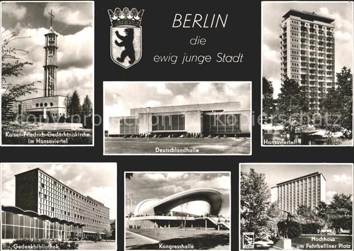 BERLIN CITY Deutschlandhalle Hansaviertel Kongresshalle