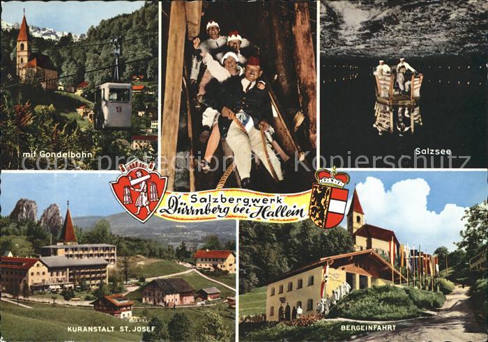 Duernberg Hallein Salzsee Gondelbahn Kuranstalt St. Josef Bergeinfahrt