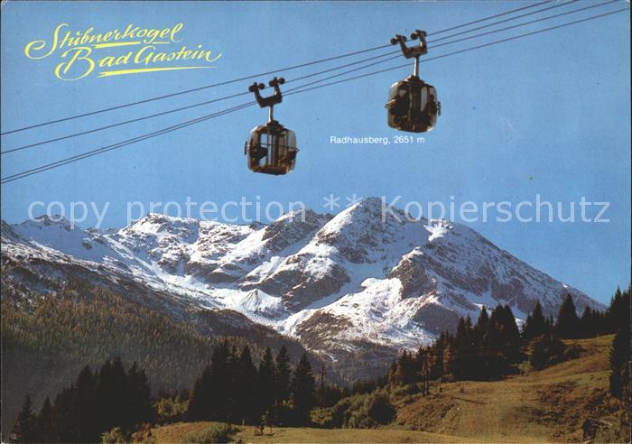 Seilbahn Stubnerkogel Badgastein Kreuzkogel Radhausberg