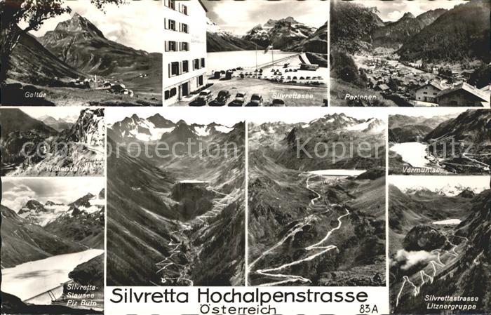 Silvretta-Hochalpenstrasse Galtuer Partenen Silvrettasee Vermuntsee Piz Buin Hoe