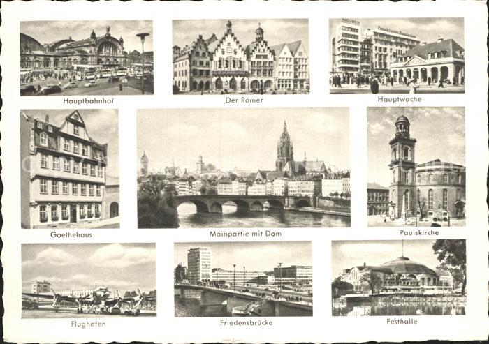 Frankfurt Main Roemer Mainpartie mit Dom Goethehaus Flughafen Festhalle