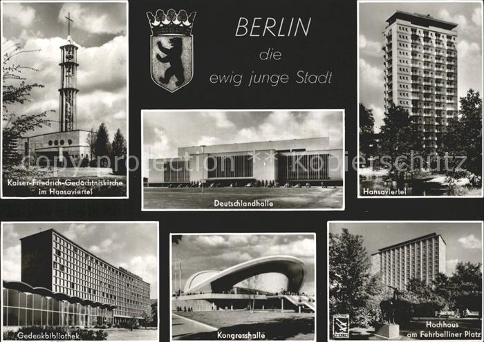 BERLIN  CITY Hansaviertel Kongresshalle Fehrbellinger-Platz Deuschlandhalle