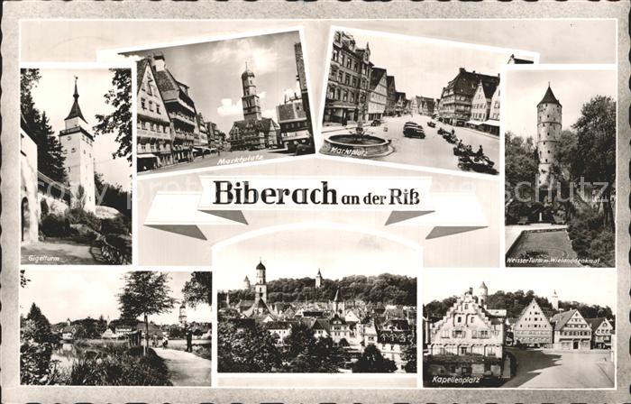 Biberach Riss Gigelturm Marktplatz Brunnen Weisser Turm Wielanddenkmal Kapellenp